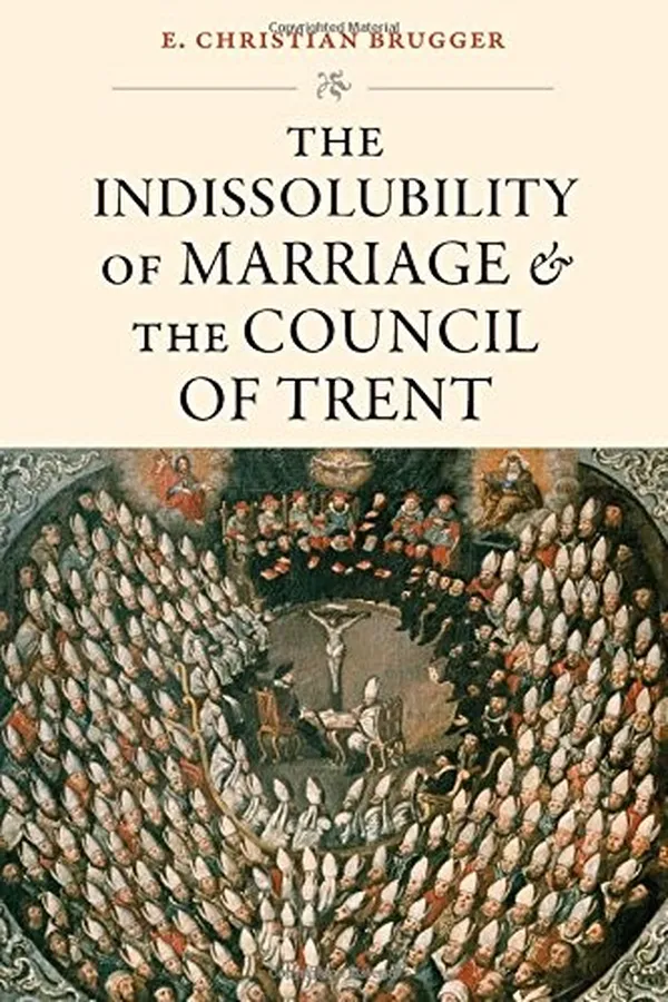 Capa de The Indissolubility of Marriage and the Council of Trent