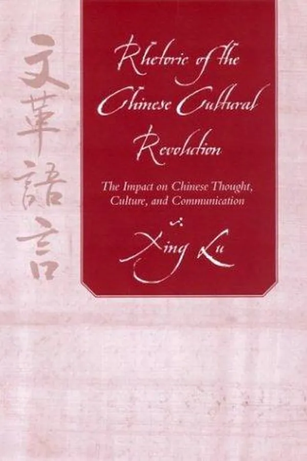 Capa de Rhetoric of the Chinese Cultural Revolution