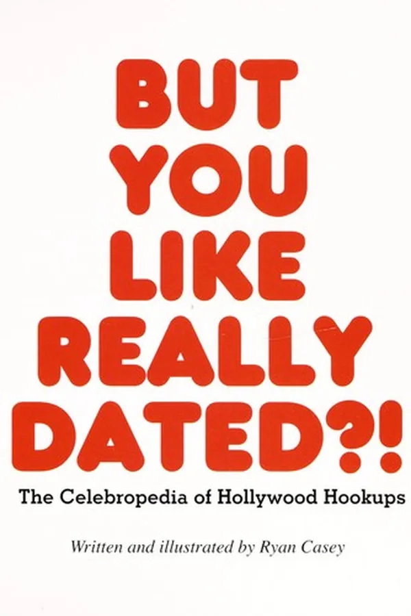 Capa de But you like really dated?!
