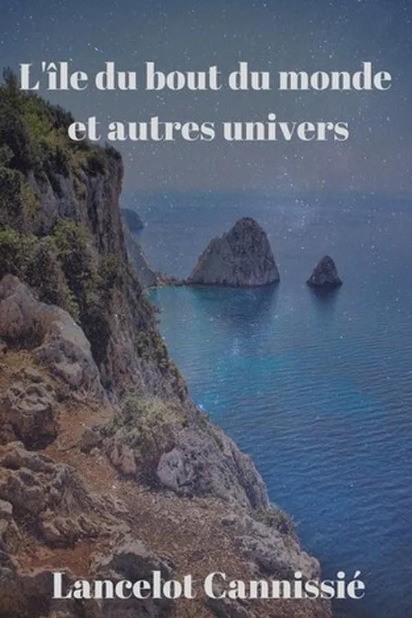 Capa de L'île du bout du monde et autres univers