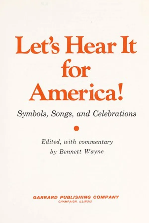 Capa de Let's hear it for America; symbols, songs, and celebrations