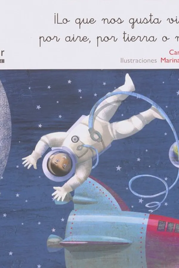 Capa de ¡Lo que nos gusta viajar, por aire, por tierra o mar!