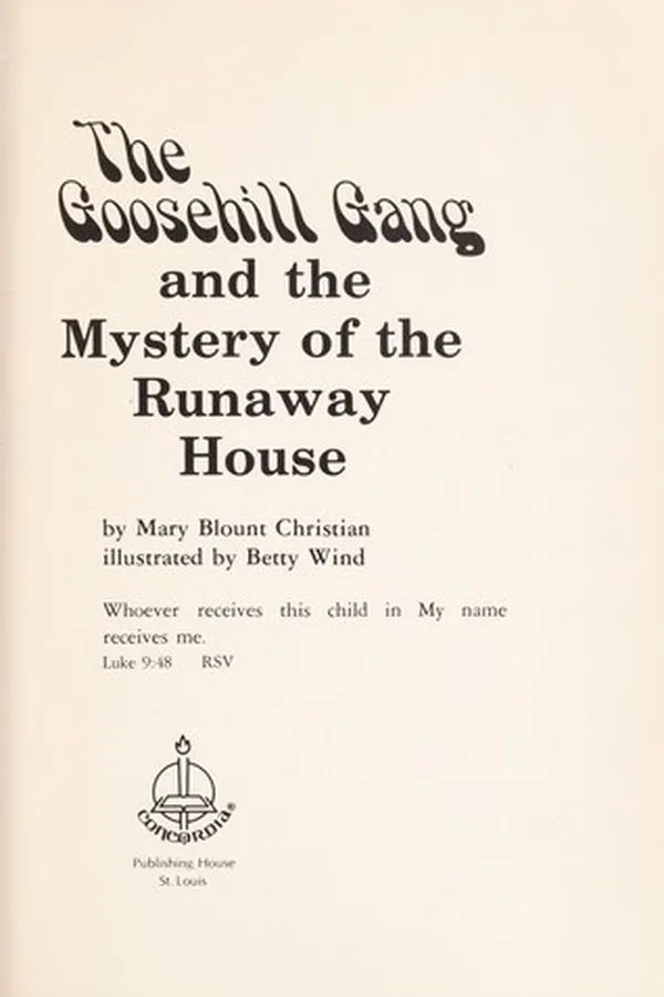 Capa de The Goosehill gang and the mystery of the runaway house