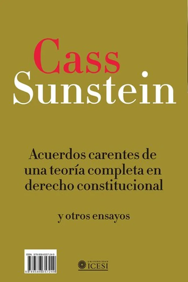 Capa de Acuerdos carentes de una teoría completa en Derecho Constitucional y otros ensayos