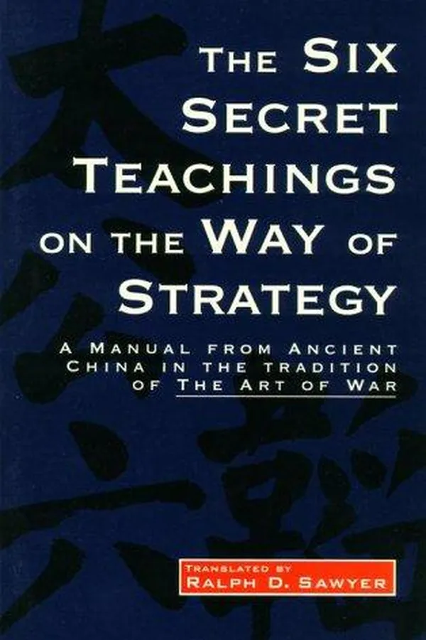 Capa de The six secret teachings on the way of strategy =