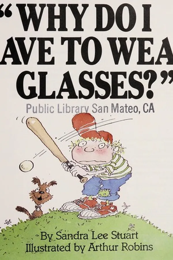 Capa de "Why do I have to wear glasses?"