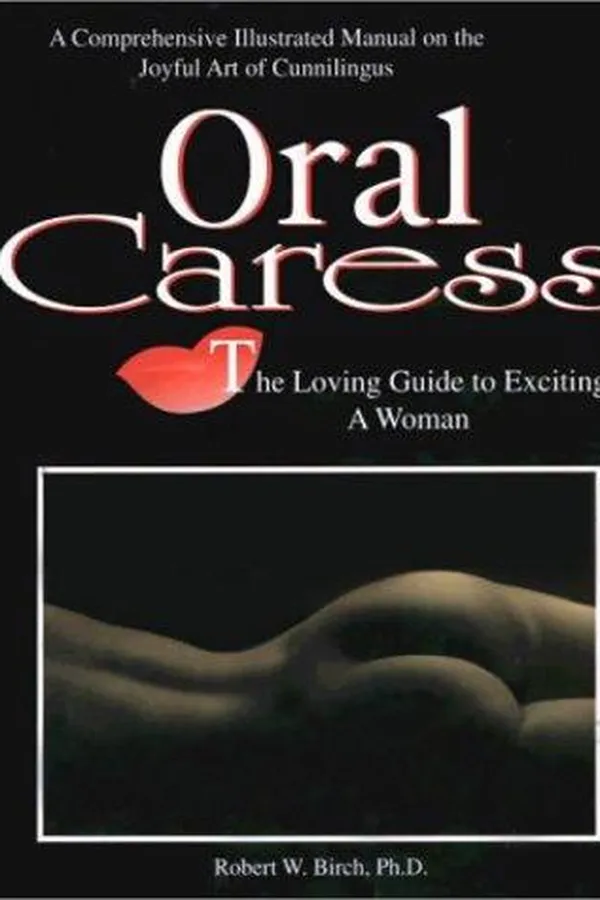 Capa de Oral Caress: The Loving Guide to Exciting a Woman