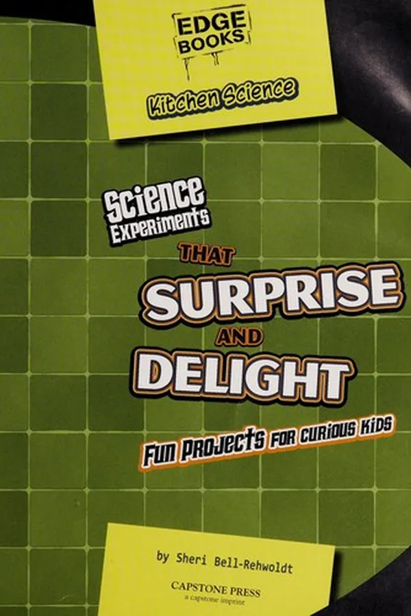 Capa de Science experiments that surprise and delight