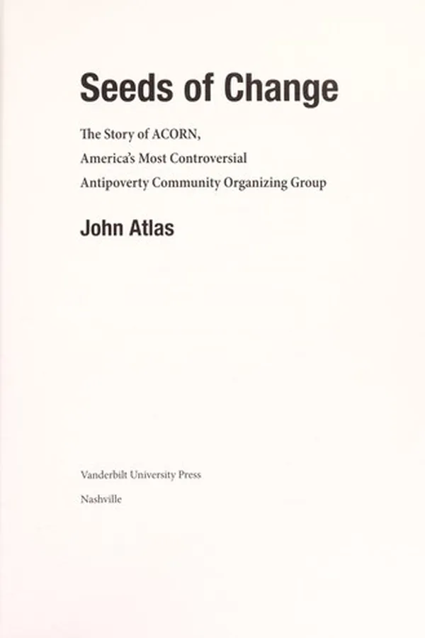 Capa de Seeds of change : the story of ACORN, America's most controversial antipoverty community organizing group
