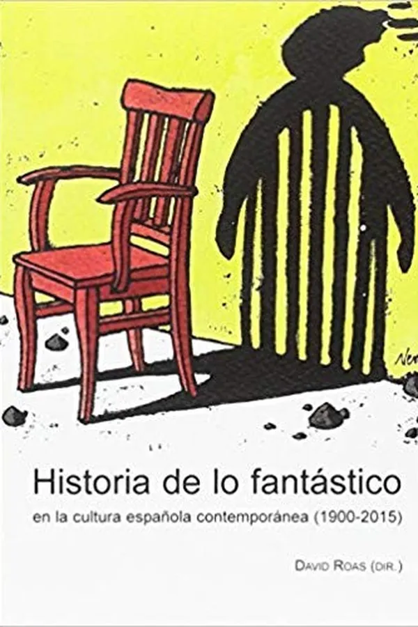 Capa de Historia de lo fantástico en la cultura española contemporánea