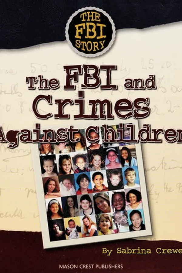 Capa de The FBI and crimes against children