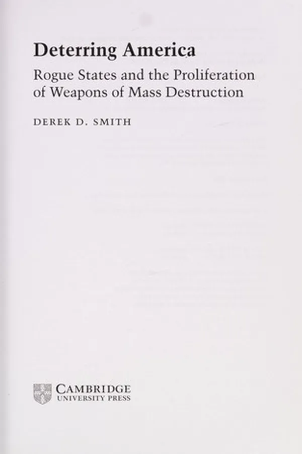 Capa de DETERRING AMERICA: ROGUE STATES AND THE PROLIFERATION OF WEAPONS OF MASS DESTRUCTION