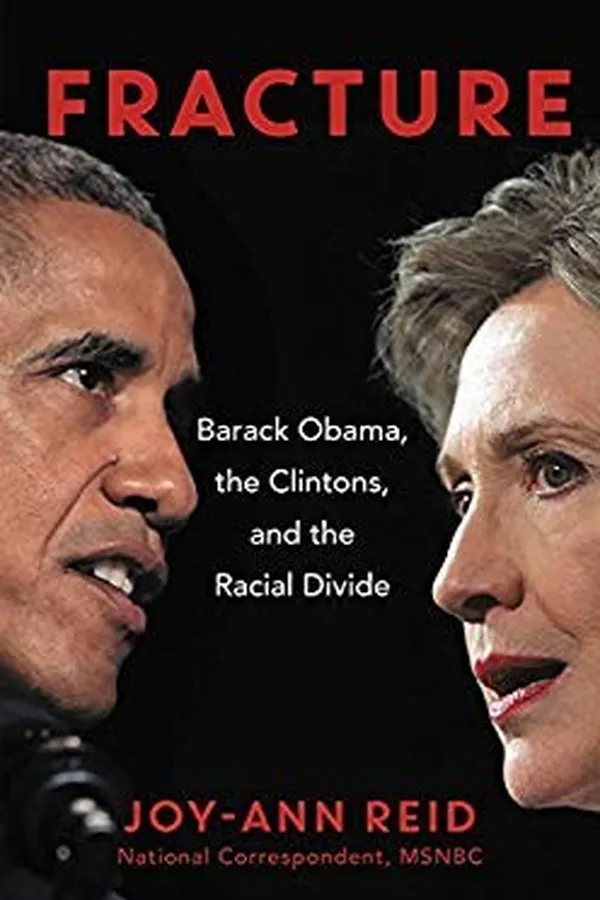 Capa de Fracture : Barack Obama, the Clintons, and the racial divide