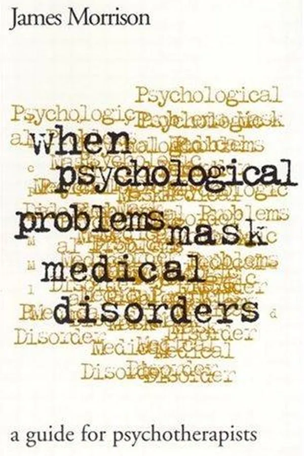 Capa de When psychological problems mask medical disorders