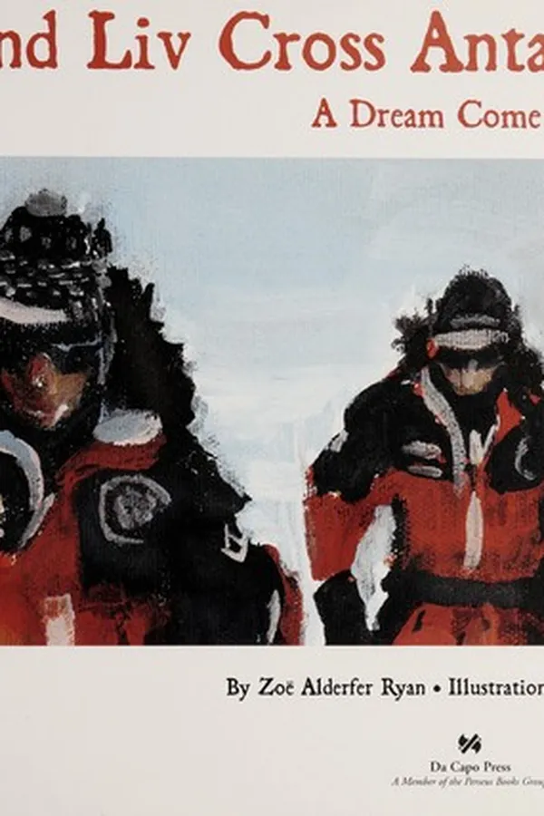Capa de Ann and Liv cross Antarctica