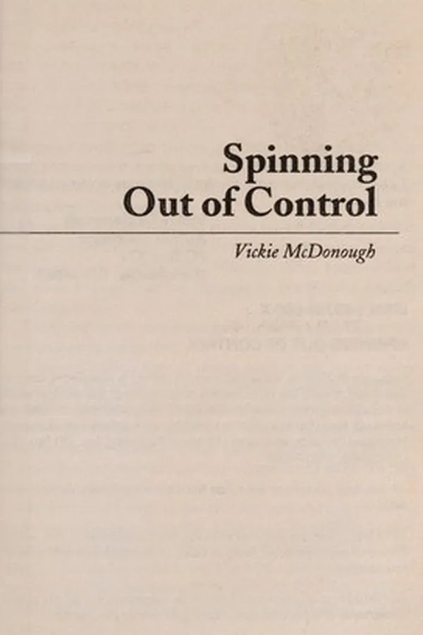 Capa de Spinning Out of Control (Heartsong Presents #716)