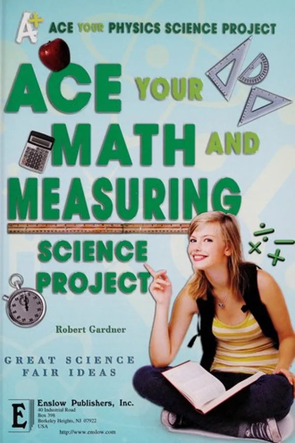 Cover of Ace your math and measuring science project