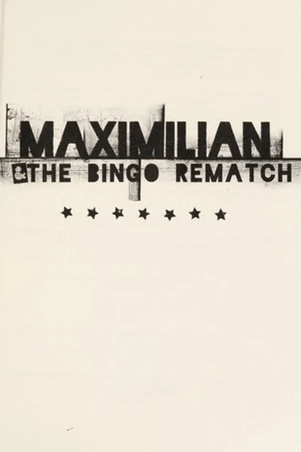 Capa de Maximilian & the bingo rematch