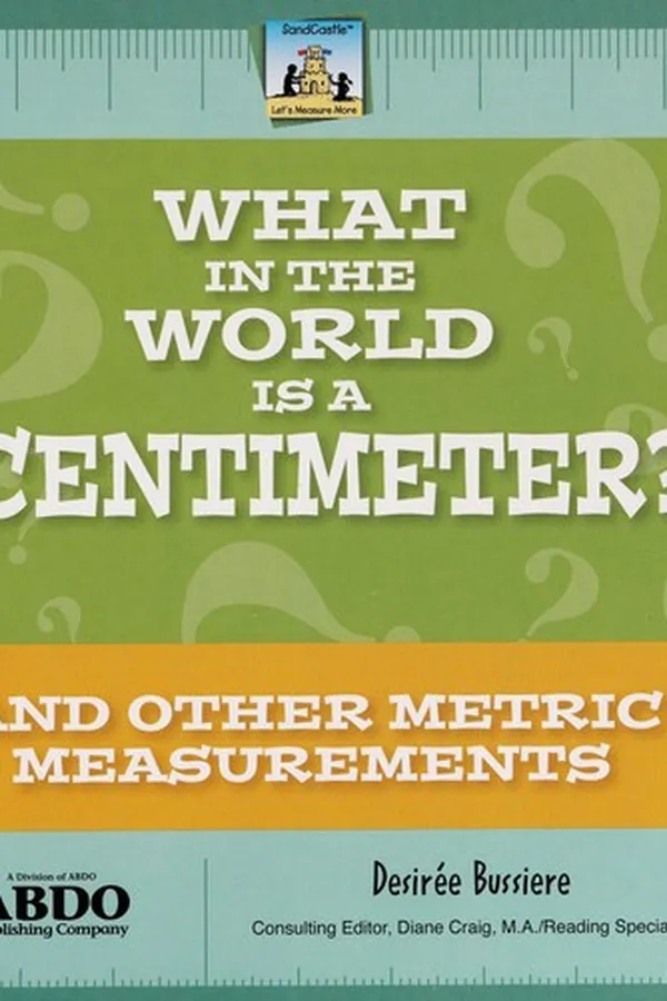 Capa de What in the world is a centimeter?