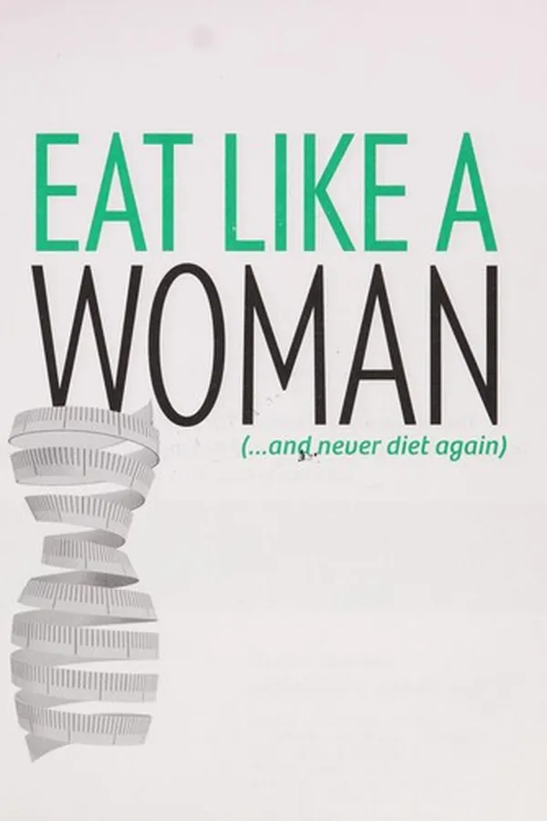 Capa de Eat like a woman (... and never diet again)