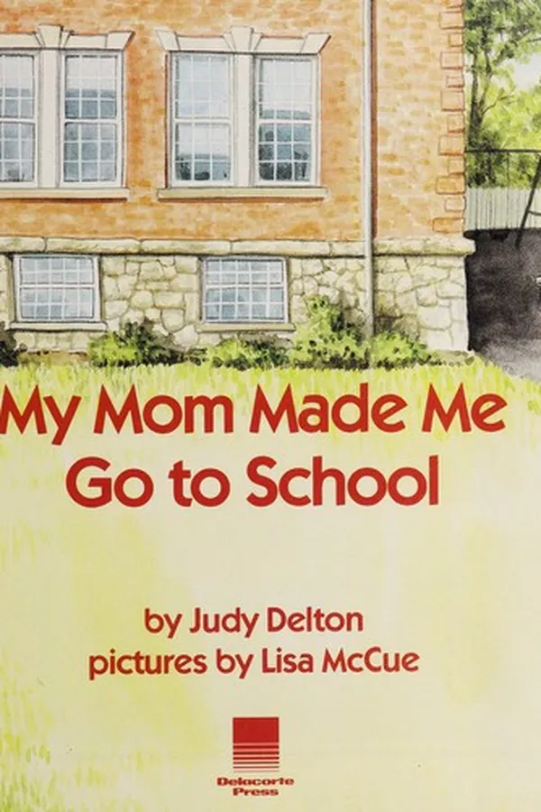 Capa de My mom made me go to school
