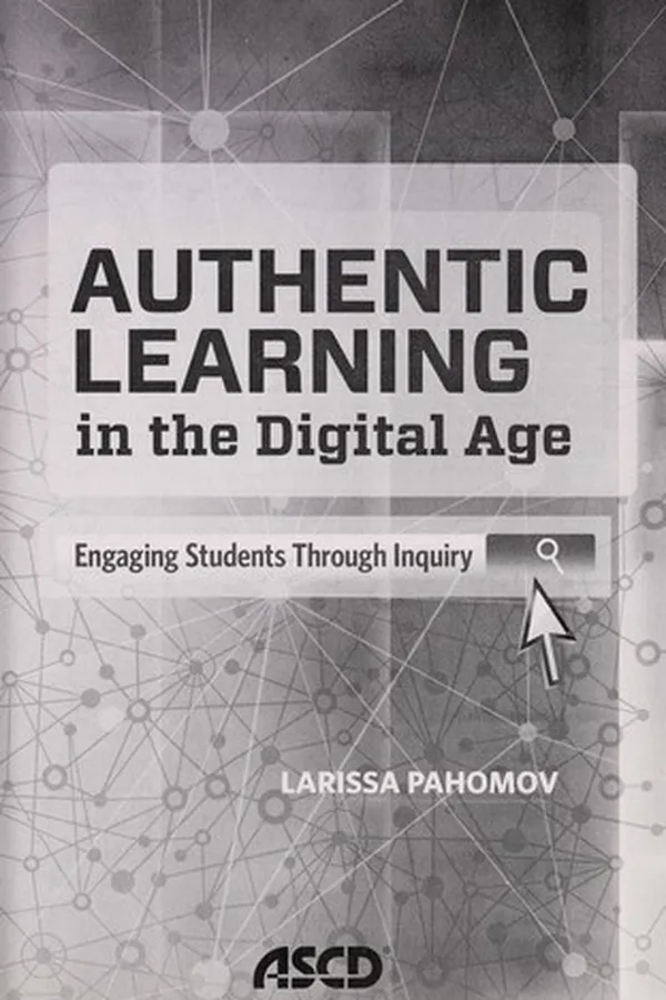 Capa de Authentic Learning in the Digital Age