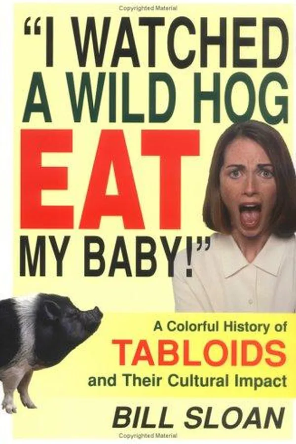 Capa de "I watched a wild hog eat my baby!"
