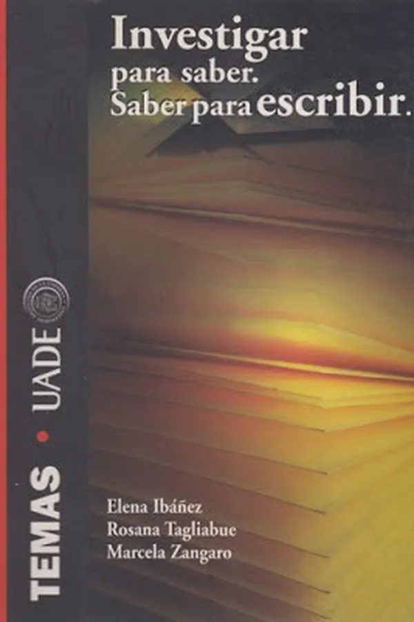 Capa de Investigar para saber. Saber para escribir
