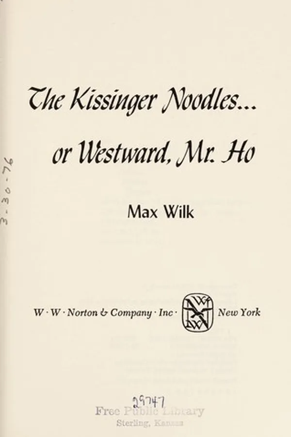 Capa de The Kissinger noodles ... or Westward, Mr. Ho