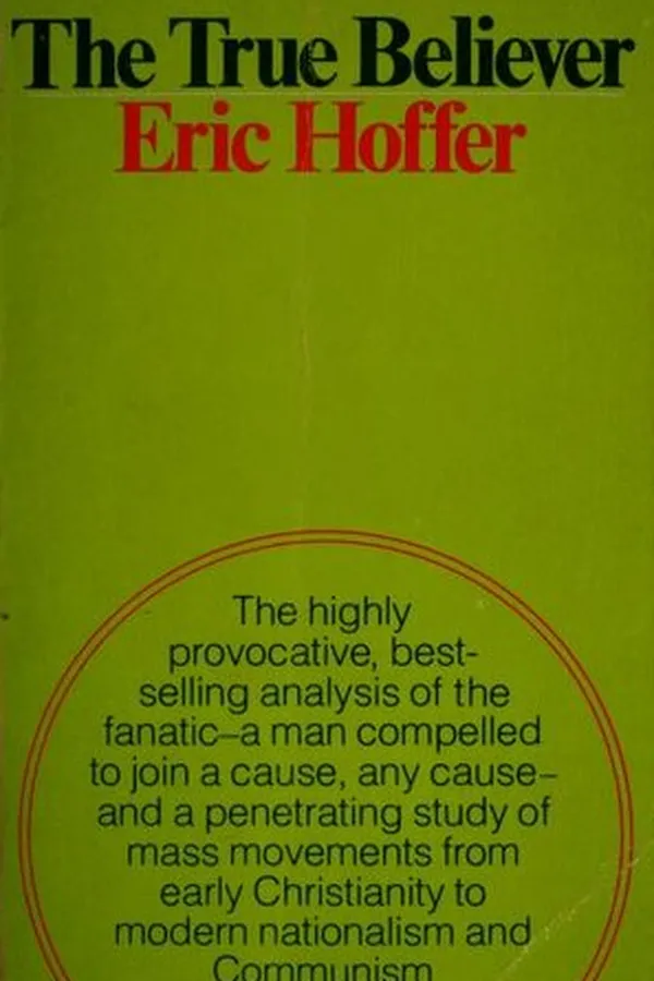 Capa de The True Believer:Thoughts on the Nature of Mass Movements