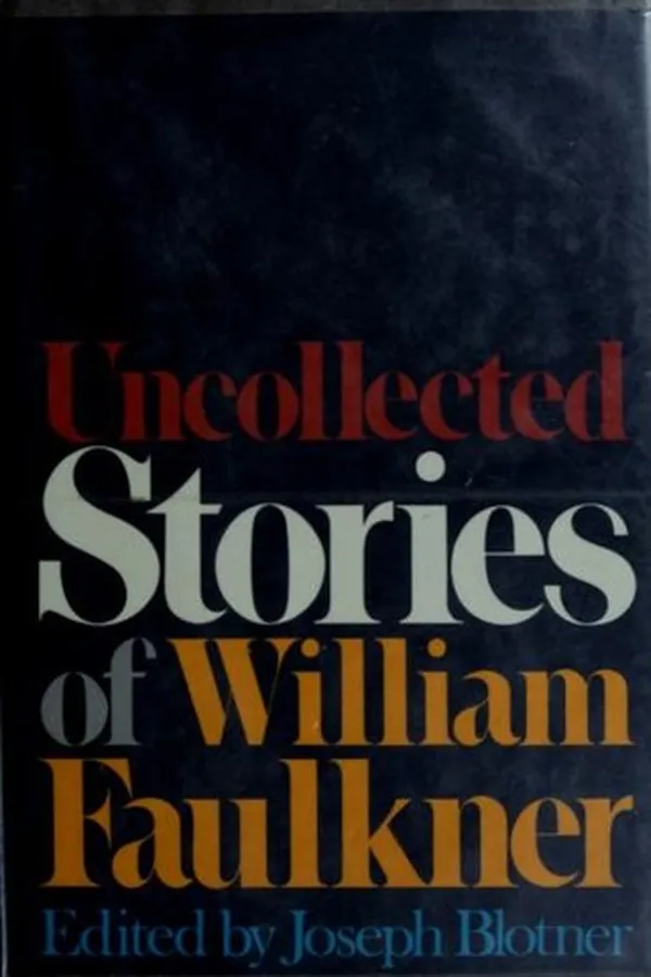 Capa de Uncollected Stories of William Faulkner