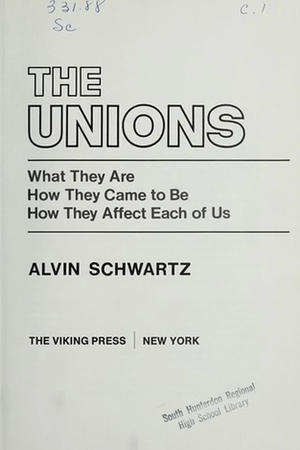 Capa de The unions: what they are, how they came to be, how they affect each of us