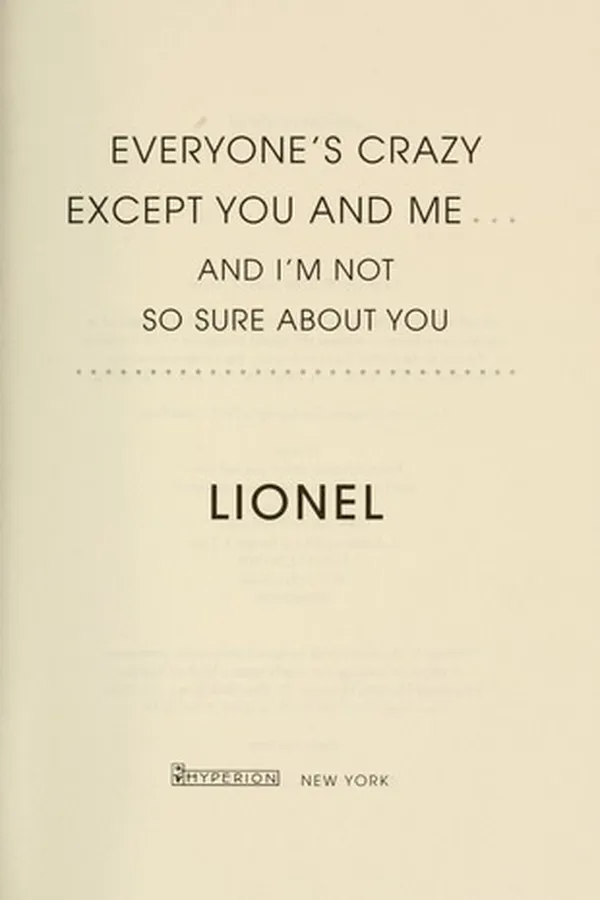 Capa de Everyone's crazy except you and me-- and I'm not so sure about you