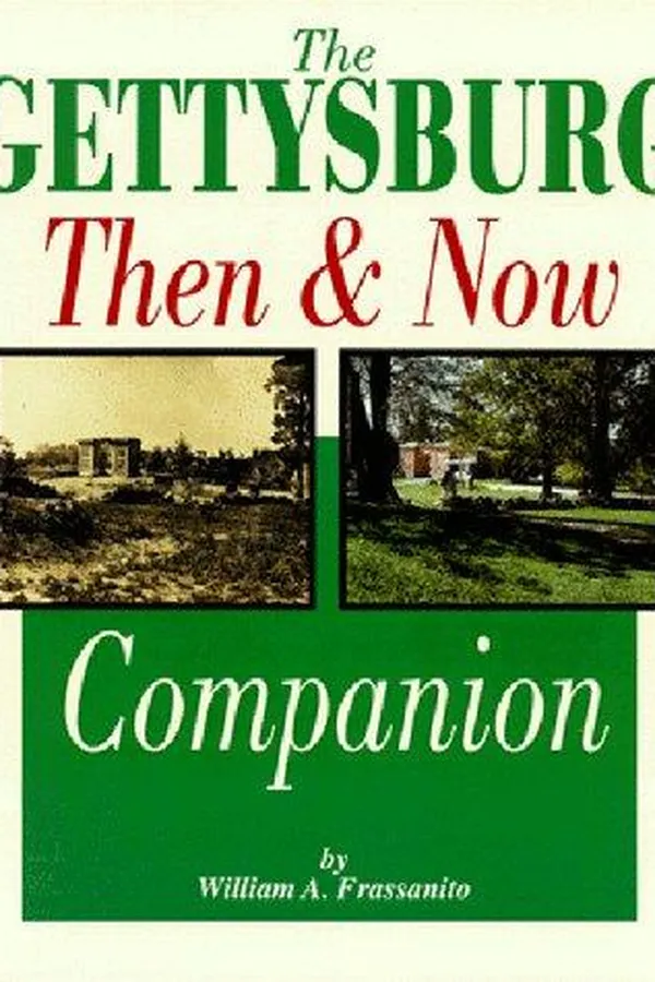 Capa de The Gettysburg then and now companion