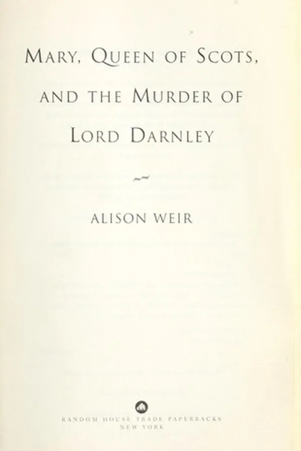 Capa de Mary, Queen of Scots, and the murder of Lord Darnley