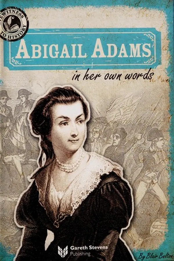 Capa de Abigail Adams in her own words