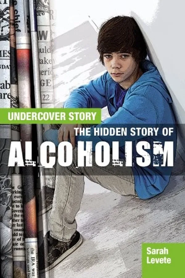Capa de The Hidden Story of Alcoholism (Undercover Story)