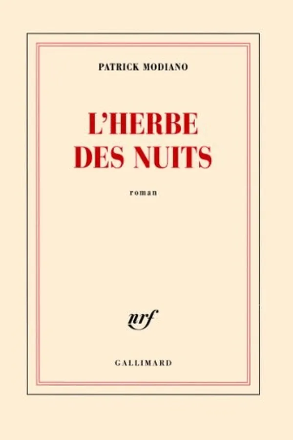 Capa de L'herbe des nuits ; Prix Nobel 2014 ; [ edition Gallimard Blanche ] (French Edition)