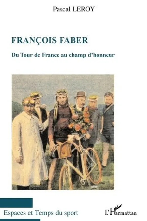 Capa de Francois Faber: Du Tour de France au champ d'honneur (French Edition)