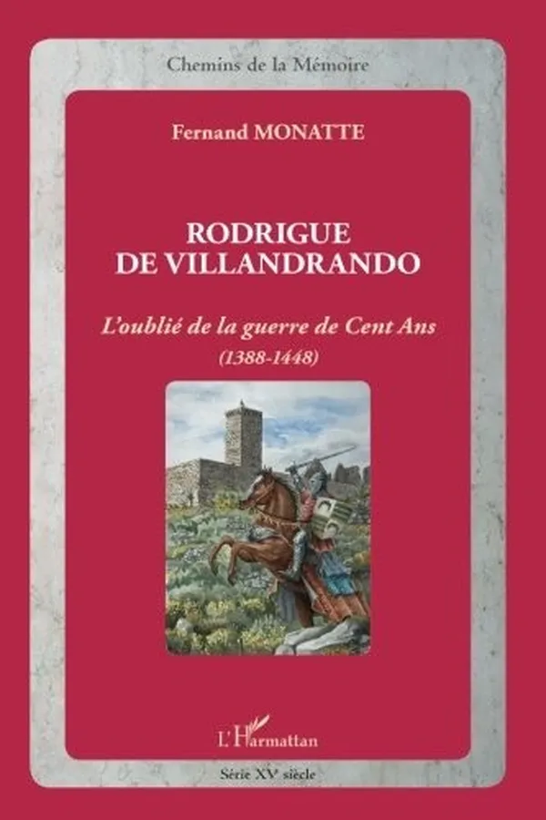 Capa de Rodrigue De Villandrando: L'oublié de la guerre de Cent Ans (1388-1448) (French Edition)