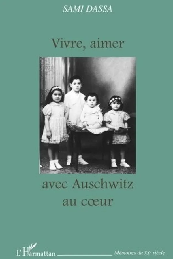 Capa de Vivre, aimer avec Auschwitz au cœur