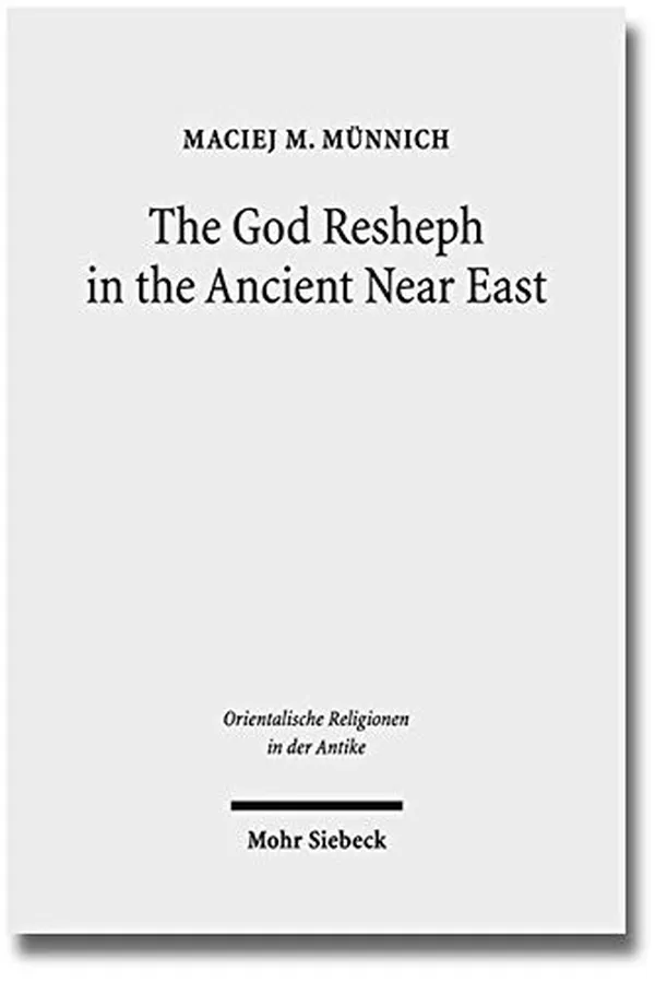 Capa de The God Resheph in the Ancient Near East (Orientalische Religionen in Der Antike)