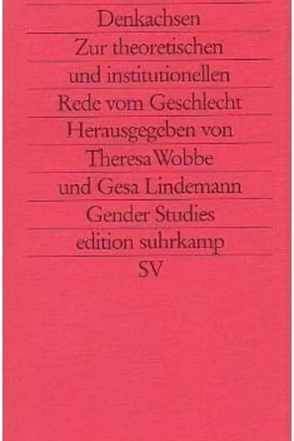 Capa de Denkachsen: Zur theoretischen und institutionellen Rede vom Geschlecht (Edition Suhrkamp) (German Edition)