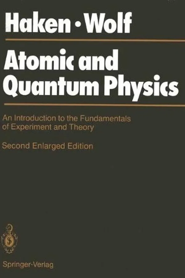 Capa de Atomic and Quantum Physics: An Introduction to the Fundamentals of Experiment and Theory