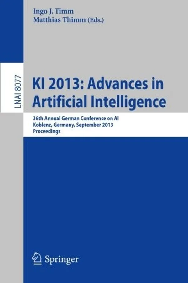 Capa de KI 2013: Advances in Artificial Intelligence: 36th Annual German Conference on AI, Koblenz, Germany, September 16-20, 2013, Proceedings (Lecture Notes in Computer Science)