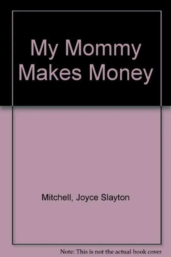 Capa de My mommy makes money