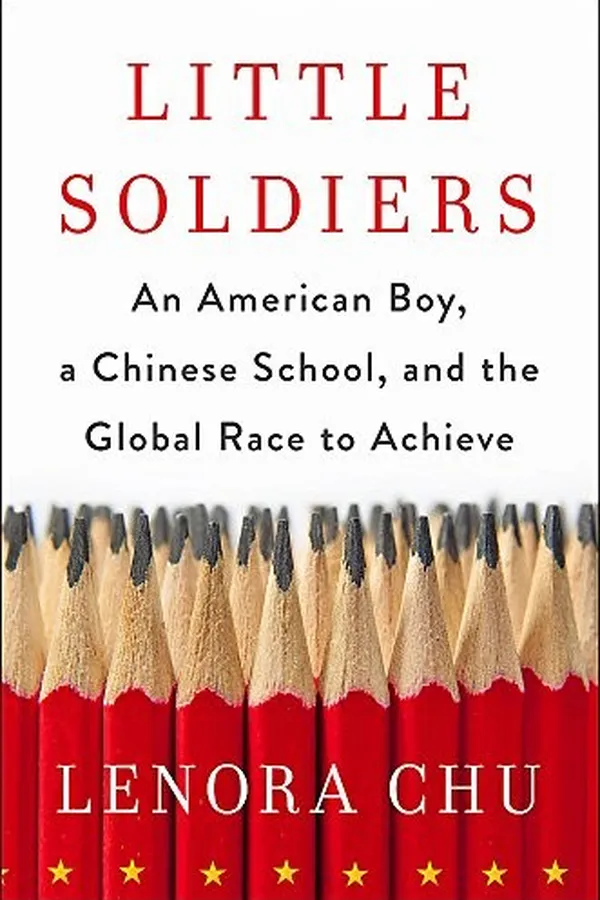 Capa de Little Soldiers: An American Boy, a Chinese School and the Global Race to Achieve
