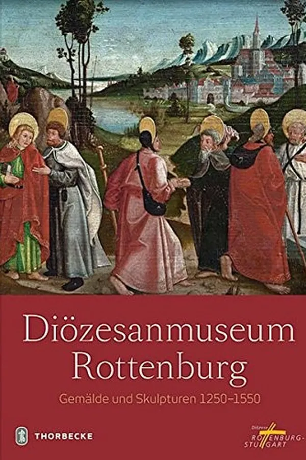 Capa de Diozesanmuseum Rottenburg: Gemalde Und Skulpturen 1250-1550 (German Edition)