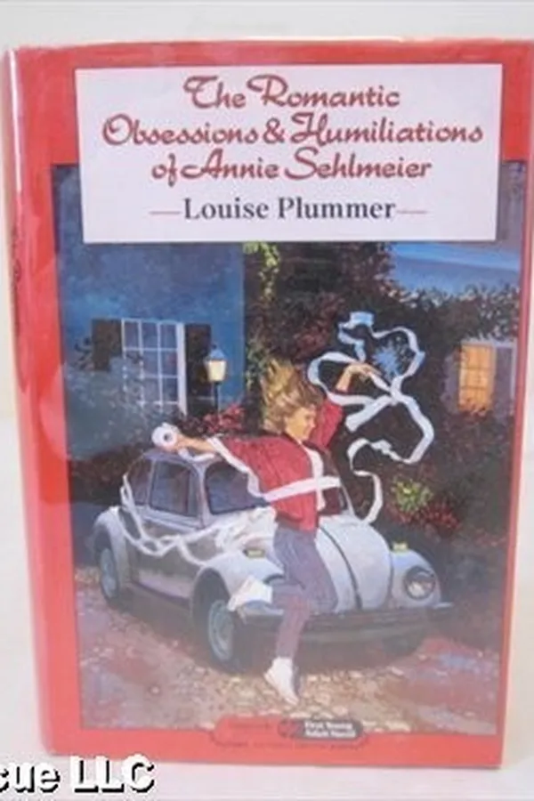 Capa de The Romantic Obsessions and Humiliations of Annie Sehlmeier