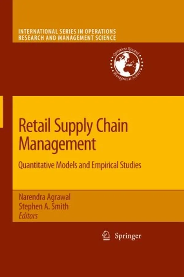 Capa de Retail Supply Chain Management: Quantitative Models and Empirical Studies (International Series in Operations Research & Management Science Book 122)